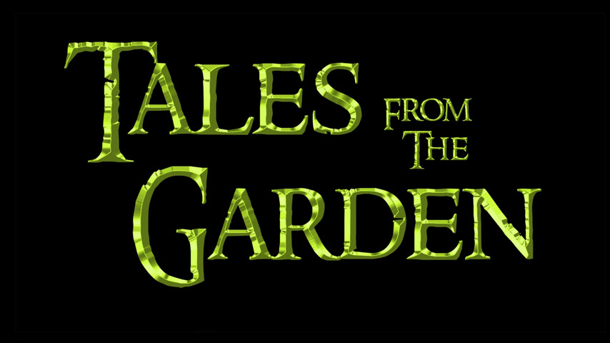 Tales From The Garden